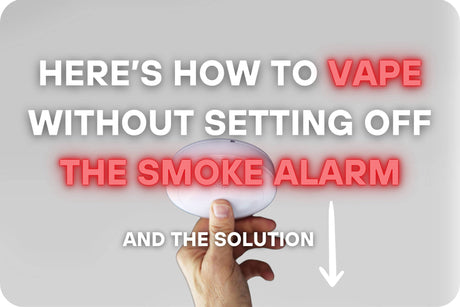 How to Vape Without Setting Off the Smoke Alarm 🚨